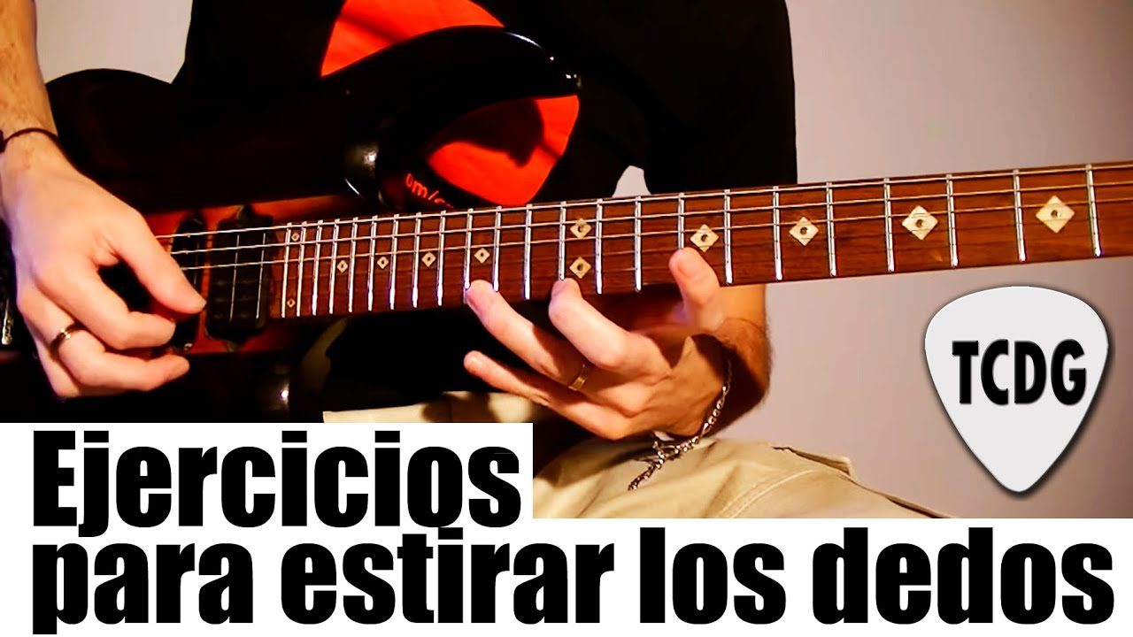Cómo estirar los dedos correctamente para tocar la guitarra