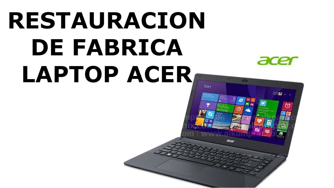 Cómo puedo restaurar de fábrica una laptop Acer Aspire One
