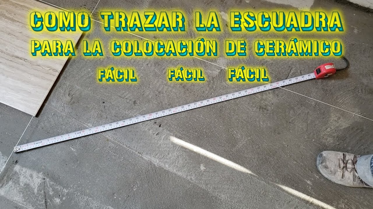 Cómo sacar escuadra correctamente para instalar vitropiso